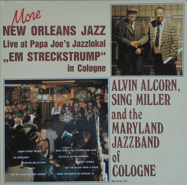 ALVIN ALCORN - Alvin Alcorn, Sing Miller And The Maryland Jazz Band Of Cologne : More New Orleans Jazz Live 