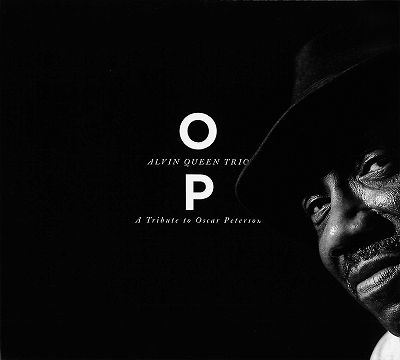 ALVIN QUEEN - O.P. A Tribute To Oscar Peterson cover 