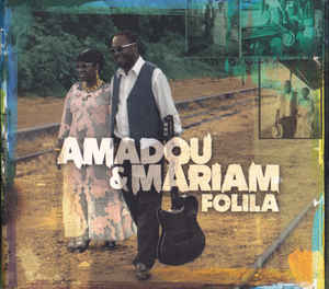 AMADOU AND MARIAM - Folila cover 