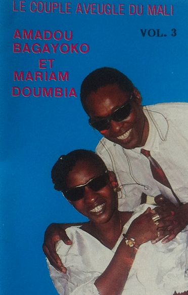 AMADOU AND MARIAM - Le Couple Aveugle Du Mali Amadou Bagayoko Et Mariam Doumbia : Le Couple Aveugle du Mali Vol. 3 cover 