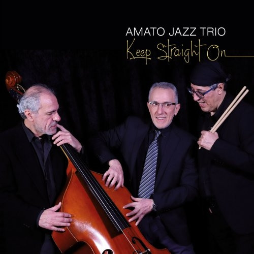 AMATO JAZZ TRIO - Keep Straight On cover 