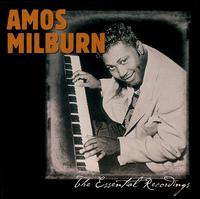 AMOS MILBURN - The Essential Recordings cover 