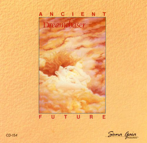 ANCIENT FUTURE - Dreamchaser cover 