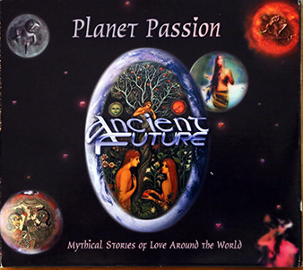 ANCIENT FUTURE - Planet Passion cover 