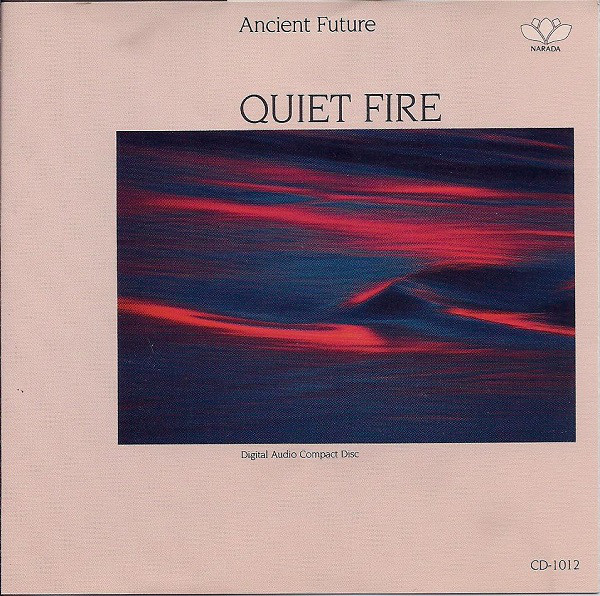 ANCIENT FUTURE - Quiet Fire cover 