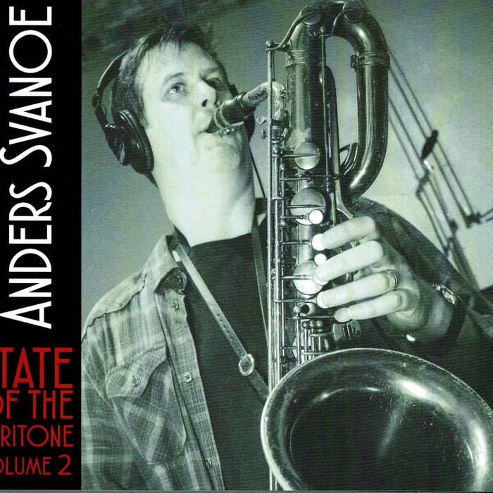 ANDERS SVANOE - State of the Baritone Volume 2 cover 