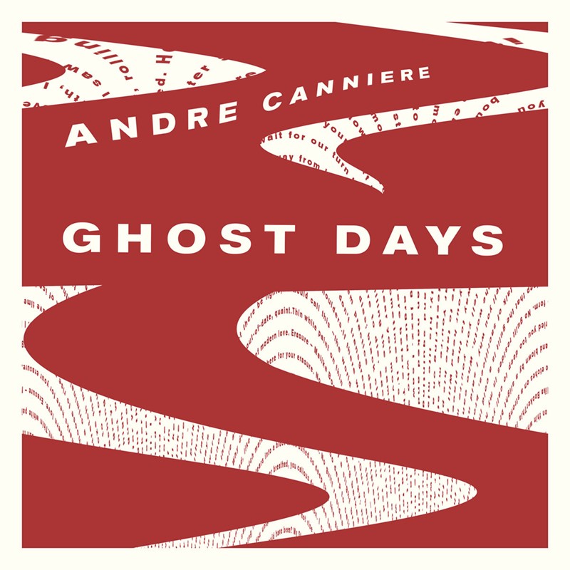 ANDR CANNIERE - Ghost Days cover 