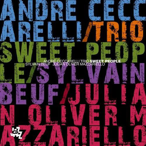 ANDRÉ CECCARELLI - Sweet People cover 