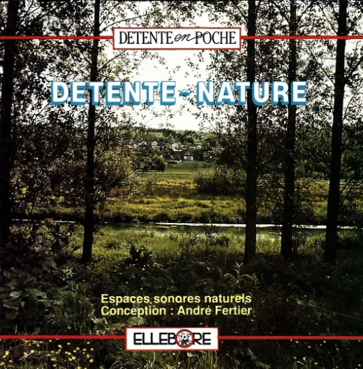 ANDRÉ FERTIER - Détente ~ Nature cover 