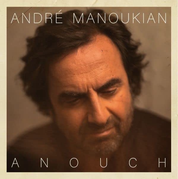 ANDRÉ MANOUKIAN - Anouch cover 