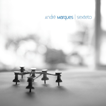 ANDRÉ MARQUES - Sexteto cover 