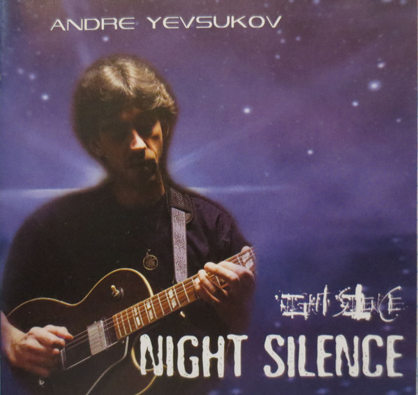 ANDRE YEVSUKOV (ANDREJS JEVSJUKOVS) - Night Silence cover 