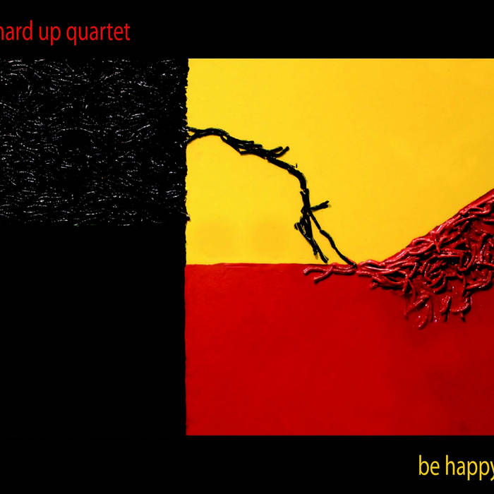 ANDREA MORELLI - Hard Up Quartet : Be happy cover 