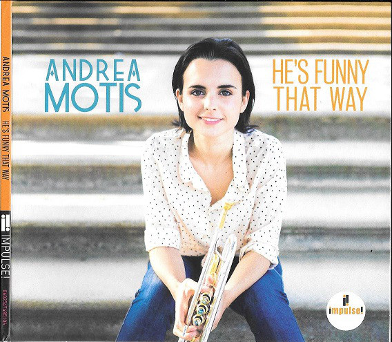 ANDREA MOTIS - He's Funny That Way cover 