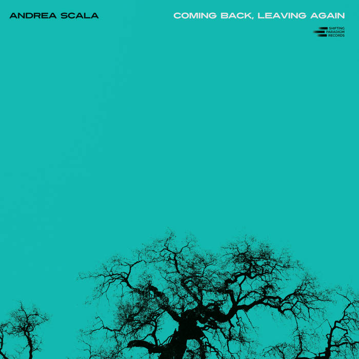 ANDREA SCALA - Coming Back, Leaving Again cover 