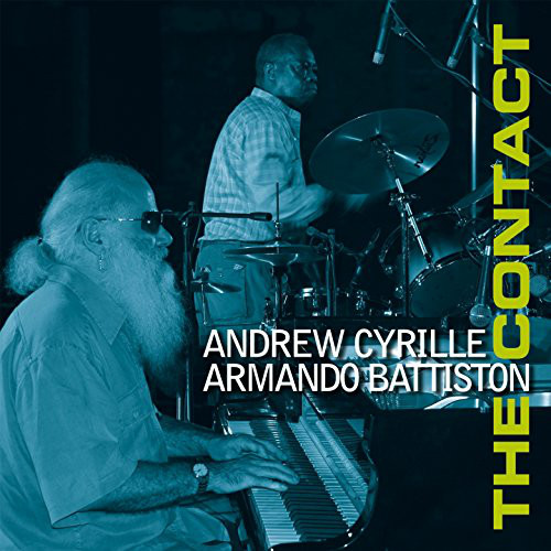 ANDREW CYRILLE - Andrew Cyrille & Armando Battiston : The Contact cover 