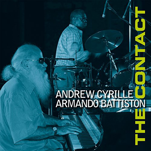 ANDREW CYRILLE - Andrew Cyrille & Armando Battiston : The Contact cover 