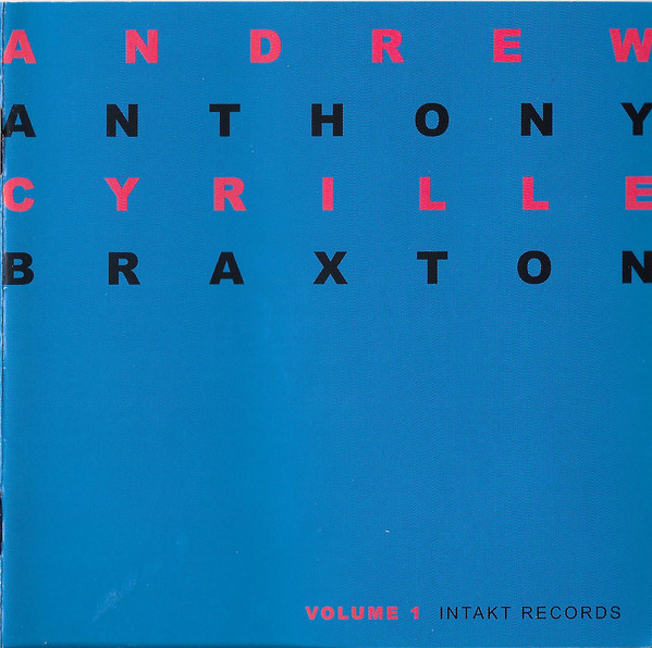 ANDREW CYRILLE - Andrew Cyrille / Anthony Braxton ‎: Duo Palindrome 2002. Vol. 1 cover 