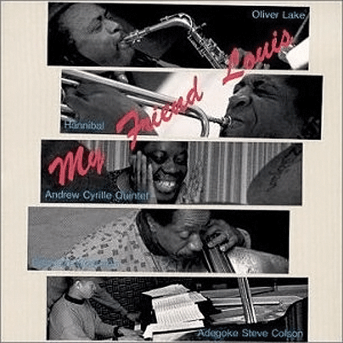 ANDREW CYRILLE - Andrew Cyrille Quintet ‎: My Friend Louis cover 
