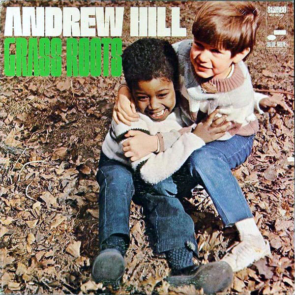 ANDREW HILL - Grass Roots cover 