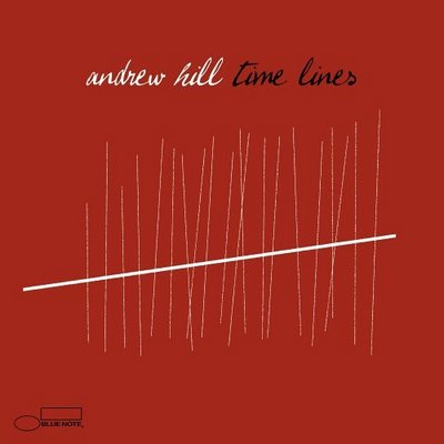 ANDREW HILL - Time Lines cover 