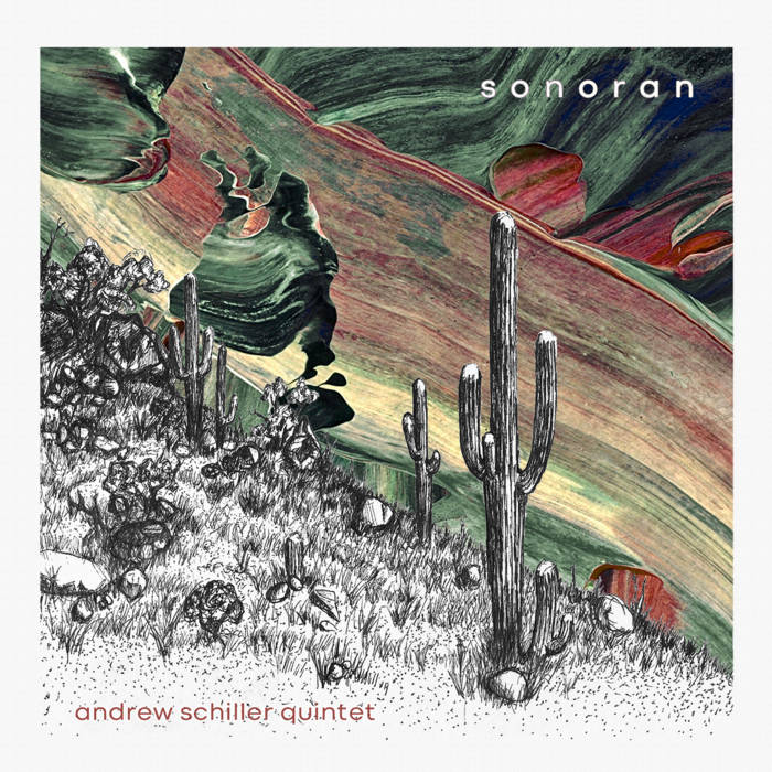 ANDREW SCHILLER - Sonoran cover 