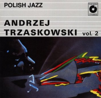 ANDRZEJ TRZASKOWSKI - Polish Jazz Vol. 2 cover 