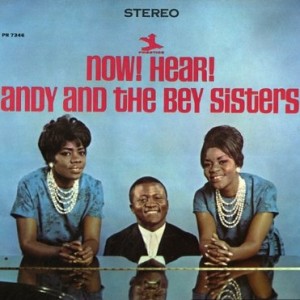 ANDY BEY - Andy Bey And The Bey Sisters : Now! Hear! cover 