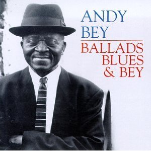 ANDY BEY - Ballads, Blues & Bey cover 