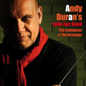 ANDY DURÁN - The Composer And The Arranger cover 