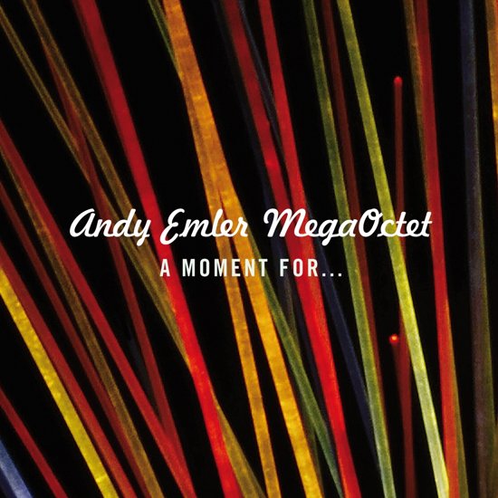 ANDY EMLER - A Moment For... cover 
