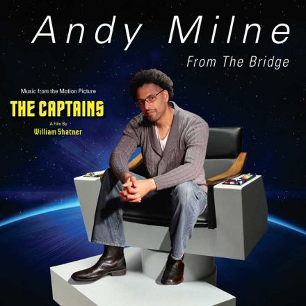 ANDY MILNE - From The Bridge: Music From The Motion Picture The Captains Soundtrack cover 