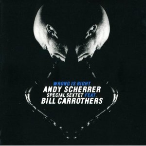 ANDY SCHERRER - Wrong Is Right cover 