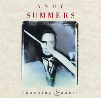 ANDY SUMMERS - Charming Snakes cover 