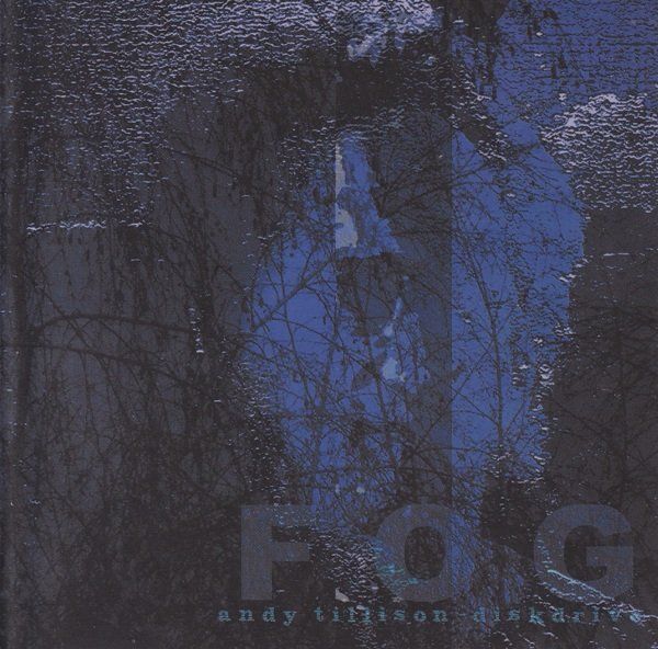 ANDY TILLISON - Fog cover 