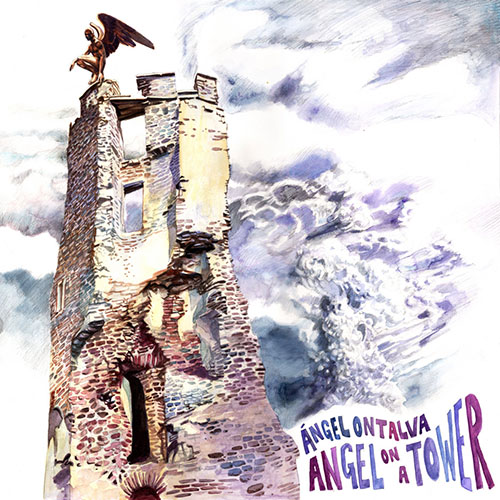 ÁNGEL ONTALVA - Angel on A Tower cover 