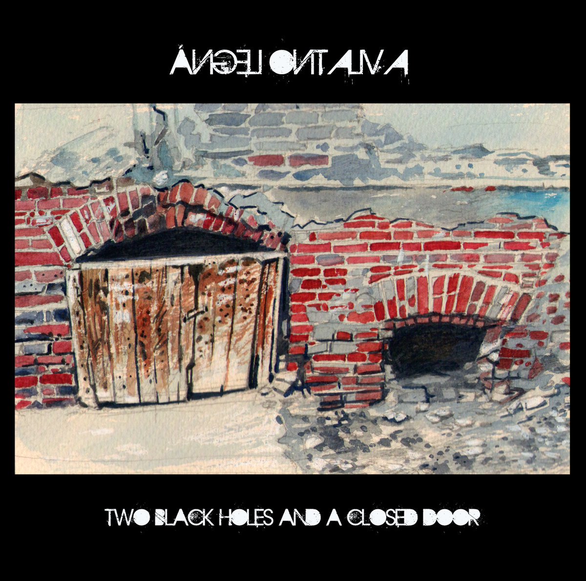 ÁNGEL ONTALVA - Two Black Holes and A Closed Door cover 
