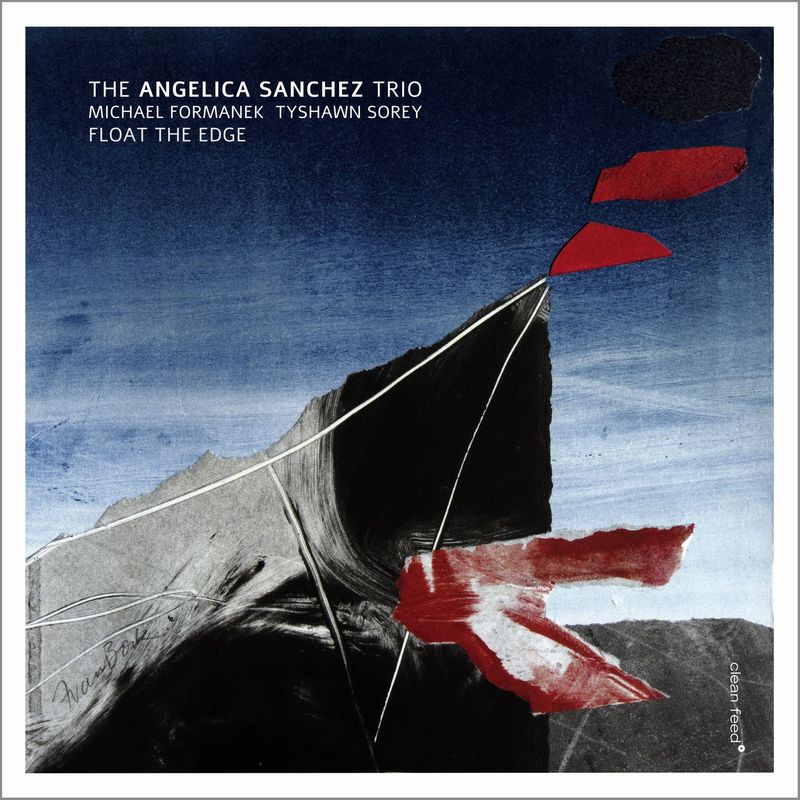 ANGELICA SANCHEZ - The Angelica Sanchez Trio : Float the Edge cover 