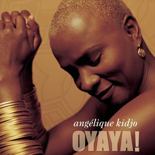 ANGÉLIQUE KIDJO - Oyaya! cover 