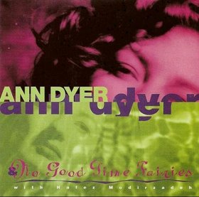 ANN DYER - Ann Dyer & No Good Time Fairies cover 