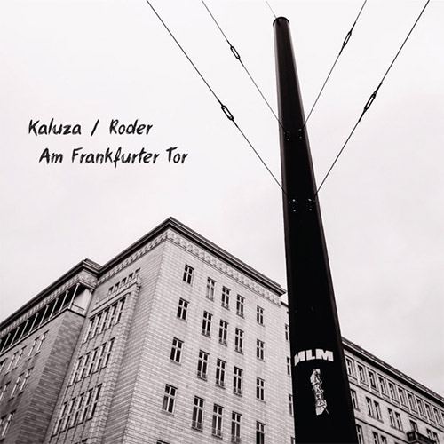 ANNA KALUZA - Anna Kaluza / Jan Roder : Am Frankfurter Tor cover 