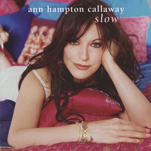 ANNE HAMPTON CALLAWAY - Slow cover 