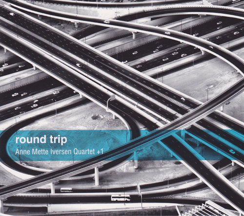 ANNE METTE IVERSEN - Anne Mette Iversen Quartet +1 : Round Trip cover 