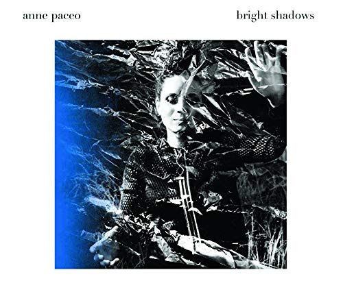 ANNE PACEO - Bright Shadows cover 