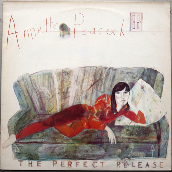 ANNETTE PEACOCK - The Perfect Release cover 