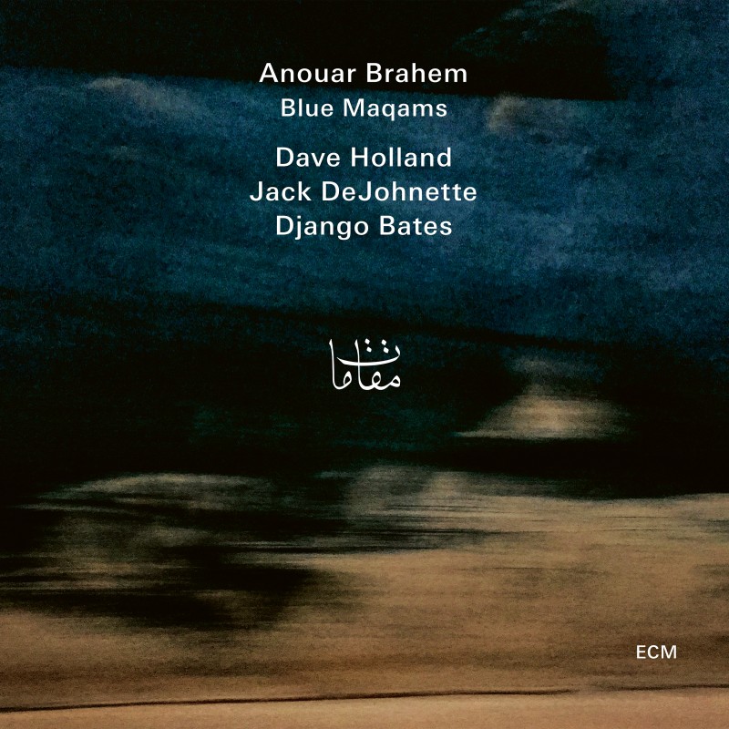 ANOUAR BRAHEM - Blue Maqams cover 