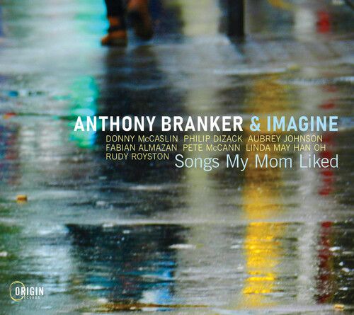 ANTHONY BRANKER - Songs My Mom Liked cover 
