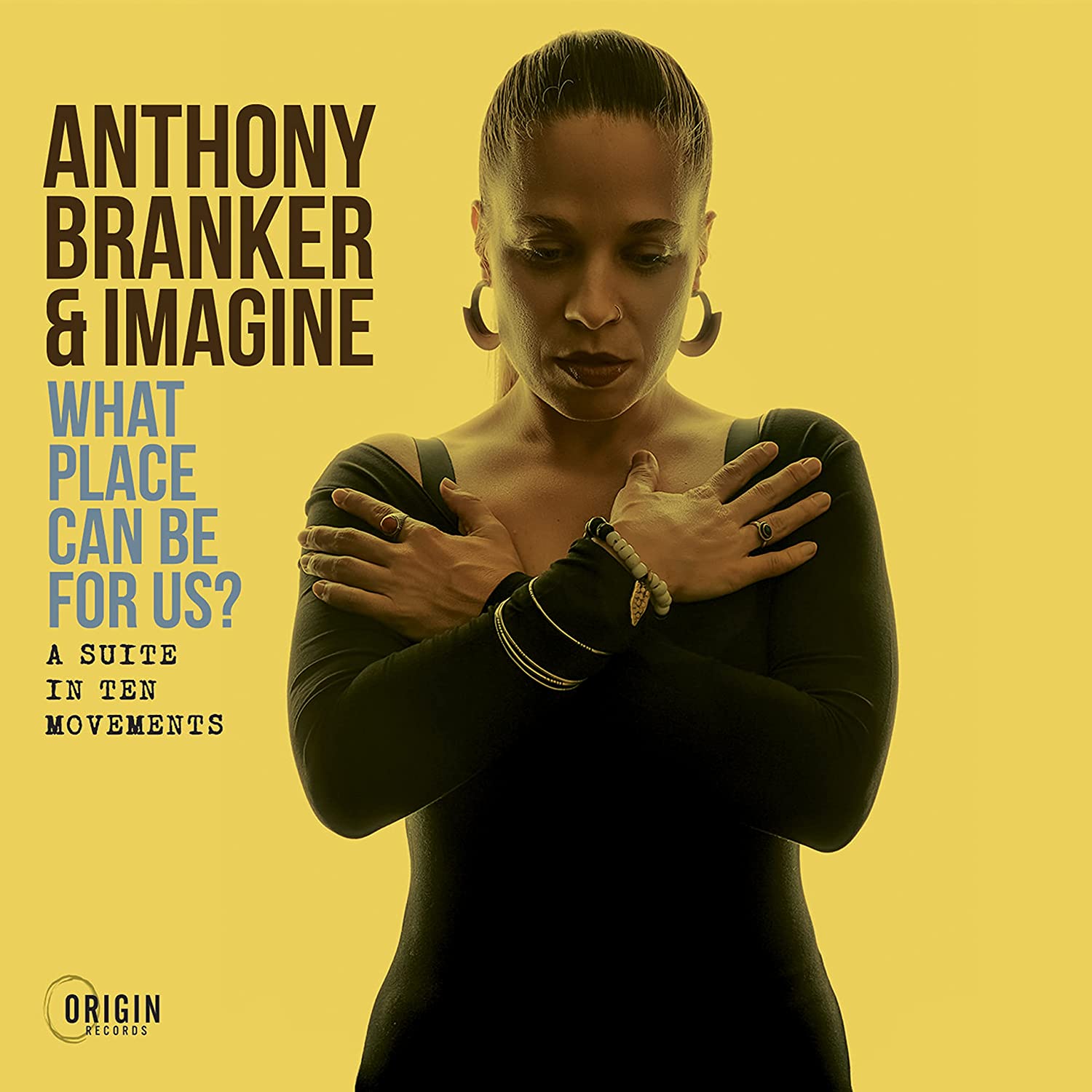 ANTHONY BRANKER - What Place Can Be For Us? cover 