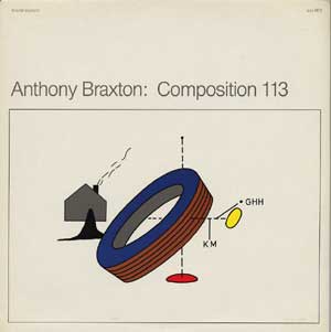 ANTHONY BRAXTON - Composition 113 cover 