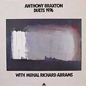 ANTHONY BRAXTON - Duets 1976 (with Muhal Richard Abrams) cover 